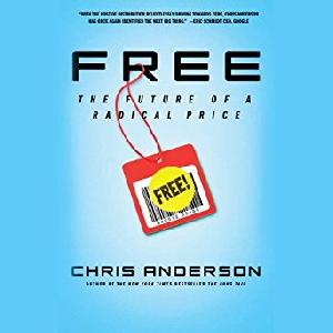 FREE: The Future of a Radical Price