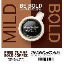 Free Cup of Bold Coffee