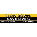 FREE "SLOW DOWN. SAVE LIVES" Sticker