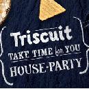 TRISCUIT Take Time House Party